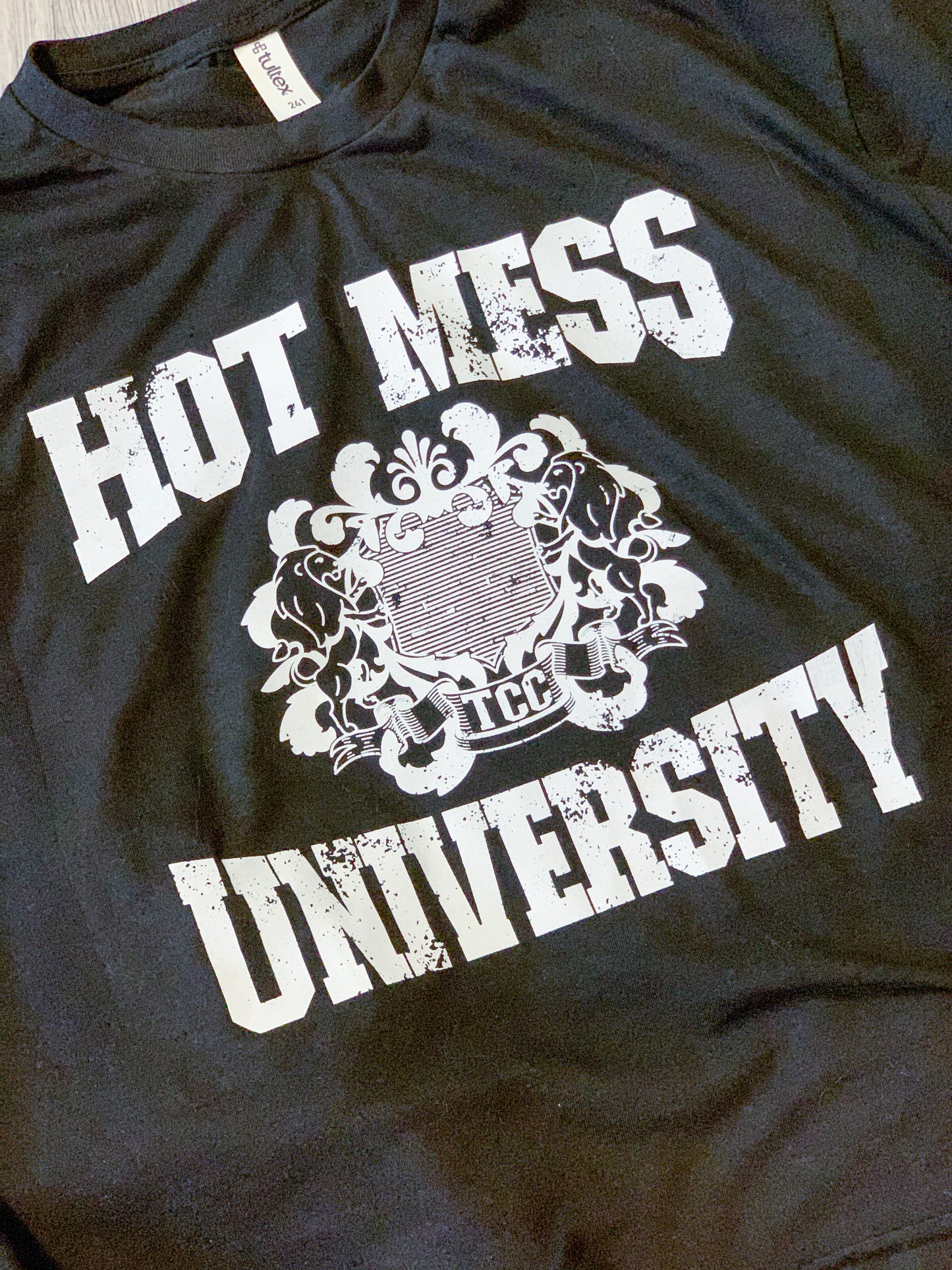 Hot Mess University Tee